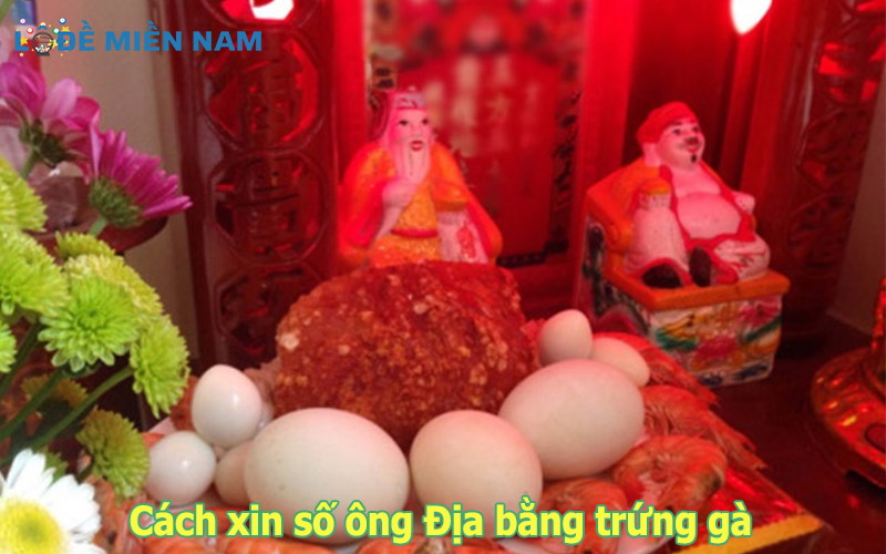 Soi cầu ông địa bằng trứng gà là cách làm khá đơn giản