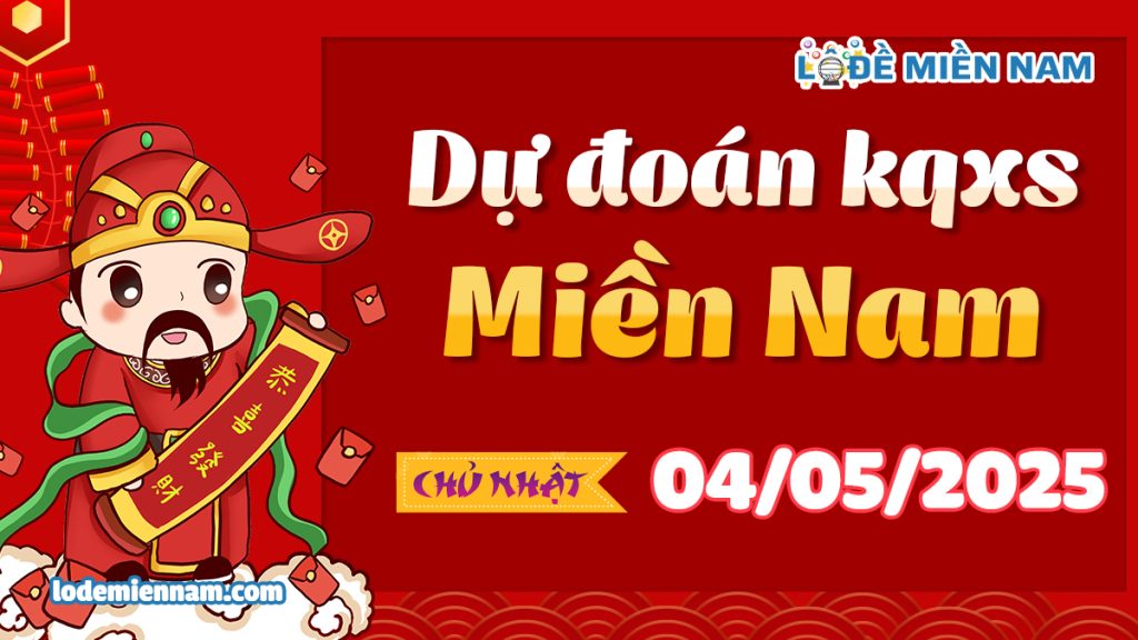 Soi Cầu – Chốt Số Lô Đề XSMN ngày 04-05-2025