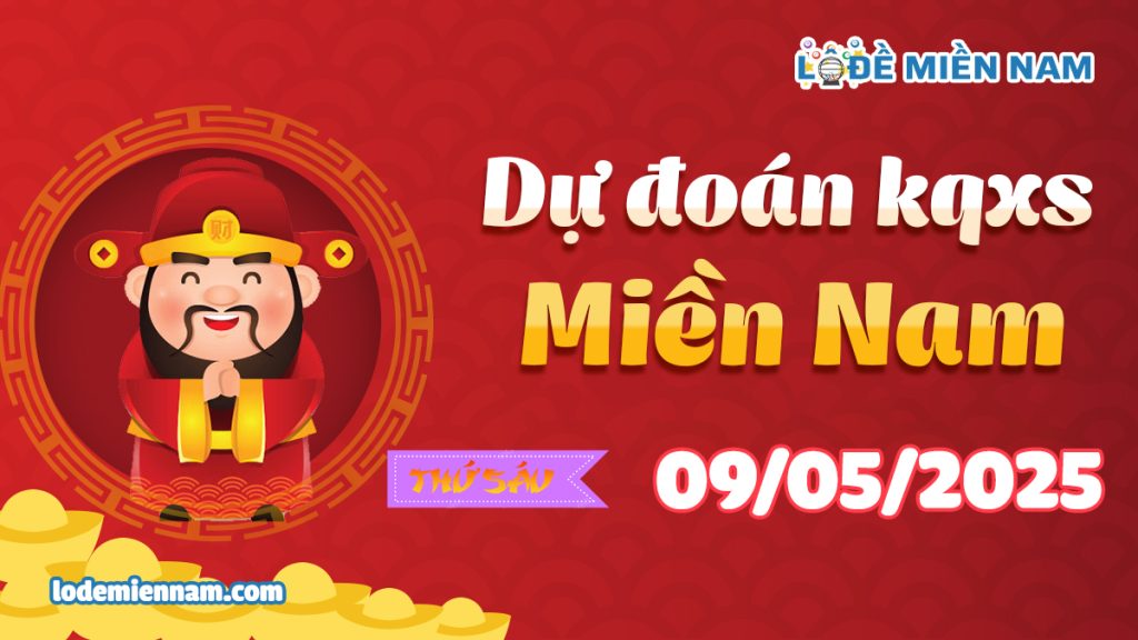 Soi Cầu – Chốt Số Lô Đề XSMN ngày 09-05-2025