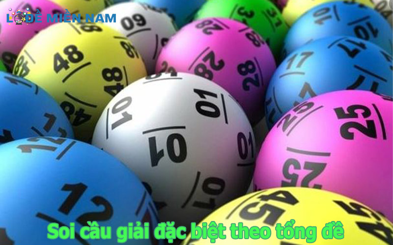 Soi cầu theo tổng đề khá đơn giản và mang lại hiệu quả cao.