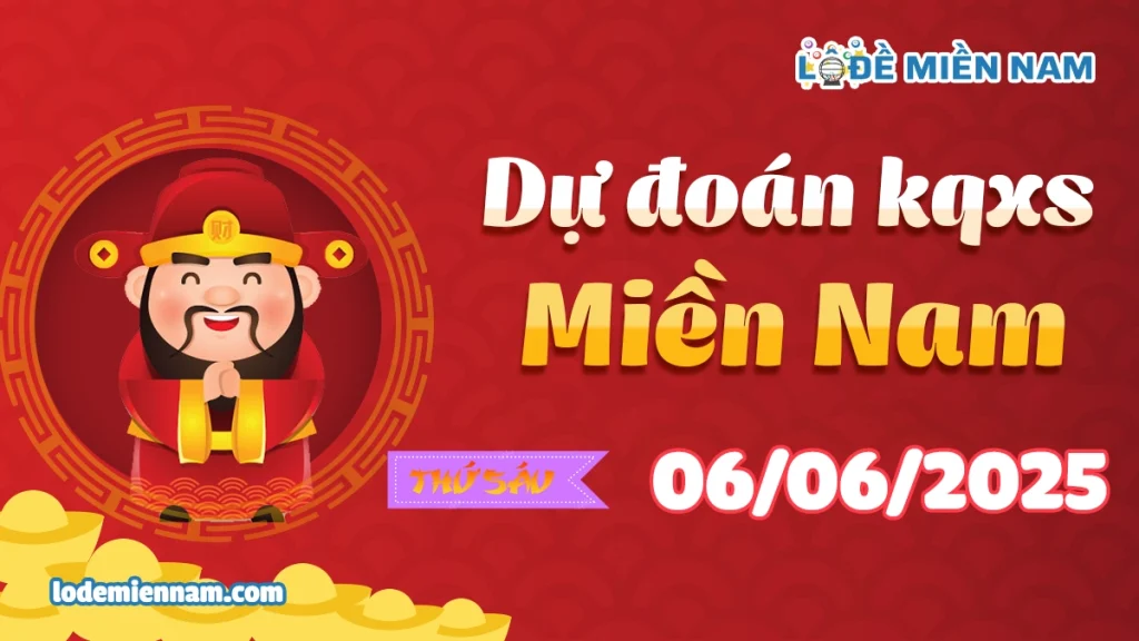 Soi Cầu – Chốt Số Lô Đề XSMN ngày 06-06-2025