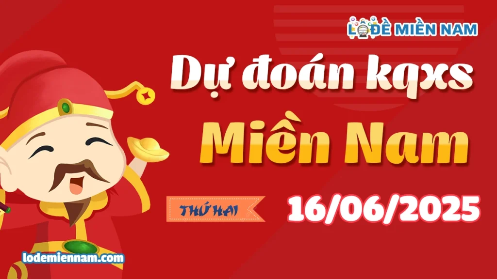 Soi Cầu – Chốt Số Lô Đề XSMN ngày 16-06-2025